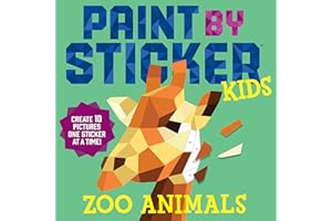 Workman Publishing Paint by Sticker Kids: Zoo Animals: Create 10 Pictures One Sticker at a Time!