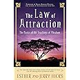 The Law of Attraction: The Basics of the Teachings of Abraham