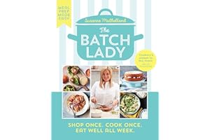 The Batch Lady: Revolutionise mealtimes with the Sunday Times best-selling, batch-cooking cookbook sensation, packed with over 80 simple, freezable, ... Shop Once. Cook Once. Eat Well All Week.