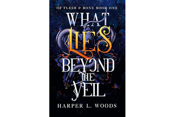 What Lies Beyond the Veil: your next fantasy romance obsession! (Of Flesh and Bone)