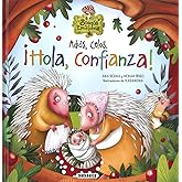 Susaeta - Adi&oacute;s, celos. &iexcl;Hola, confianza! (El bosque de las emociones)