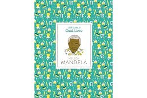 NELSON MANDELA: Little Guides to Great Lives: 1