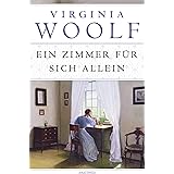 Ein Zimmer für sich allein: Virginia Woolfs klassischer Essay neu übersetzt von Christel Kröning
