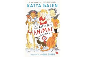 The Appletree Animal Agency: First in a heart-warming illustrated animal vet and rescue series set in a cosy village from award-winning creators for ages 6, 7, 8, 9 (Appletree Animal Agency, 1)