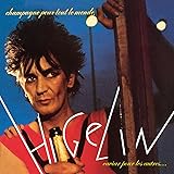 Jacques Higelin Champagne pour Tout Le Monde,Caviar pour Les Autres