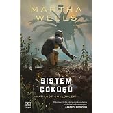 Sistem &Ccedil;&ouml;k&uuml;ş&uuml; - Katilbot G&uuml;nl&uuml;kleri 7