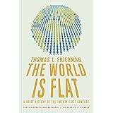 The World Is Flat 3.0: A Brief History of the Twenty-first Century: A Brief History of the Twenty-first Century (Further Upda