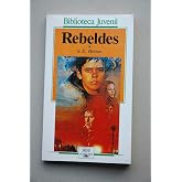 Rebeldes / S. E. Hinton ; traducci&oacute;n de Miguel Mart&iacute;nez-Lague
