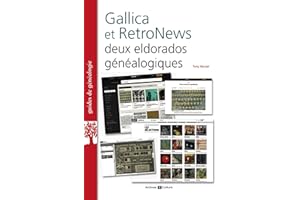 Gallica et RetroNews : deux eldorados généalogiques