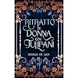 Ritratto di donna con tulipani