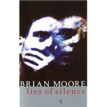 Lies of Silence : Moore, Brian: Amazon.fr: Livres