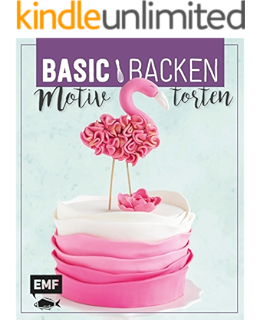 Susse Motivtorten Die Schonsten Torten Und Tortchen Backen Fur Geburtstag Hochzeit Muttertag Kinderfest Ostern Weihnachten Halloween Die Schonsten Backrezepte Ebook Naumann Gobel Verlag Amazon De Kindle Shop
