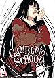 Gambling School T02
