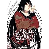 Gambling School T02
