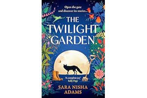 The Twilight Garden: Escape with the charming, uplifting new fiction novel for 2024 from acclaimed author of The Reading List