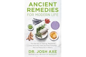 Ancient Remedies for Modern Life: from the bestselling author of Keto Diet