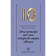 Dieci principi per una terapia di coppia efficace