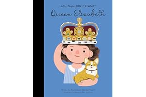 Queen Elizabeth (88) (Little People, BIG DREAMS)