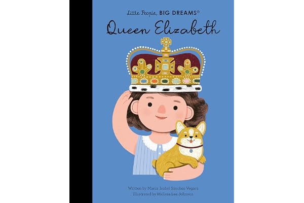 Little People Big Dreams Queen Elisabeth /anglais: 87