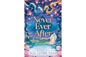 Never Ever After: a beautifully-woven fairy tale inspired romantic fantasy from a Sunday Times bestselling author: 1