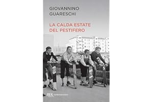 La calda estate del Pestifero