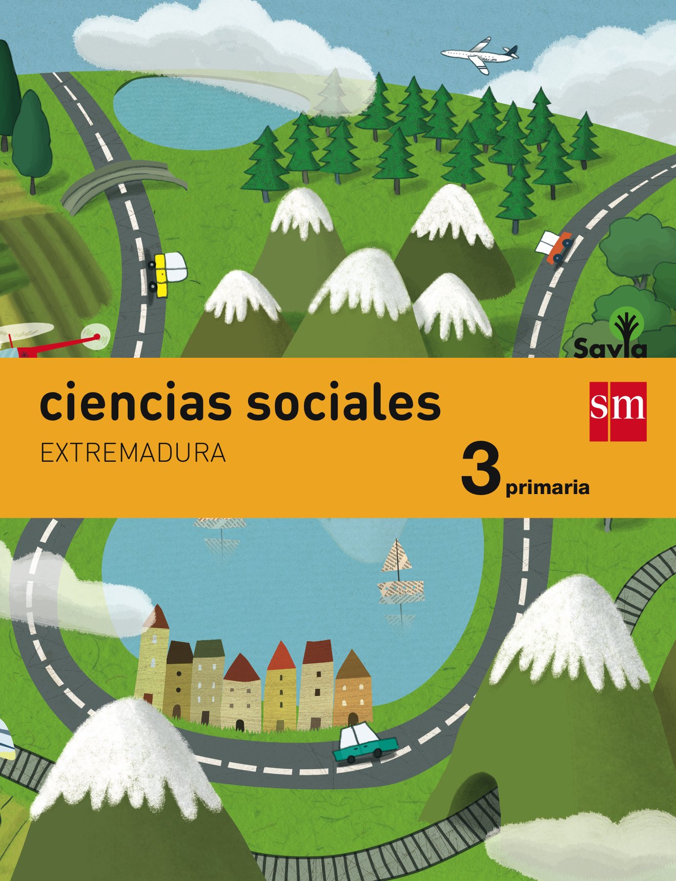 Ciencias sociales. 3 Primaria. Savia. Extremadura