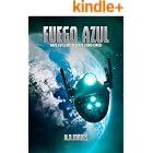 Fuego Azul (Nave Estelar en Venta n&ordm; 5)