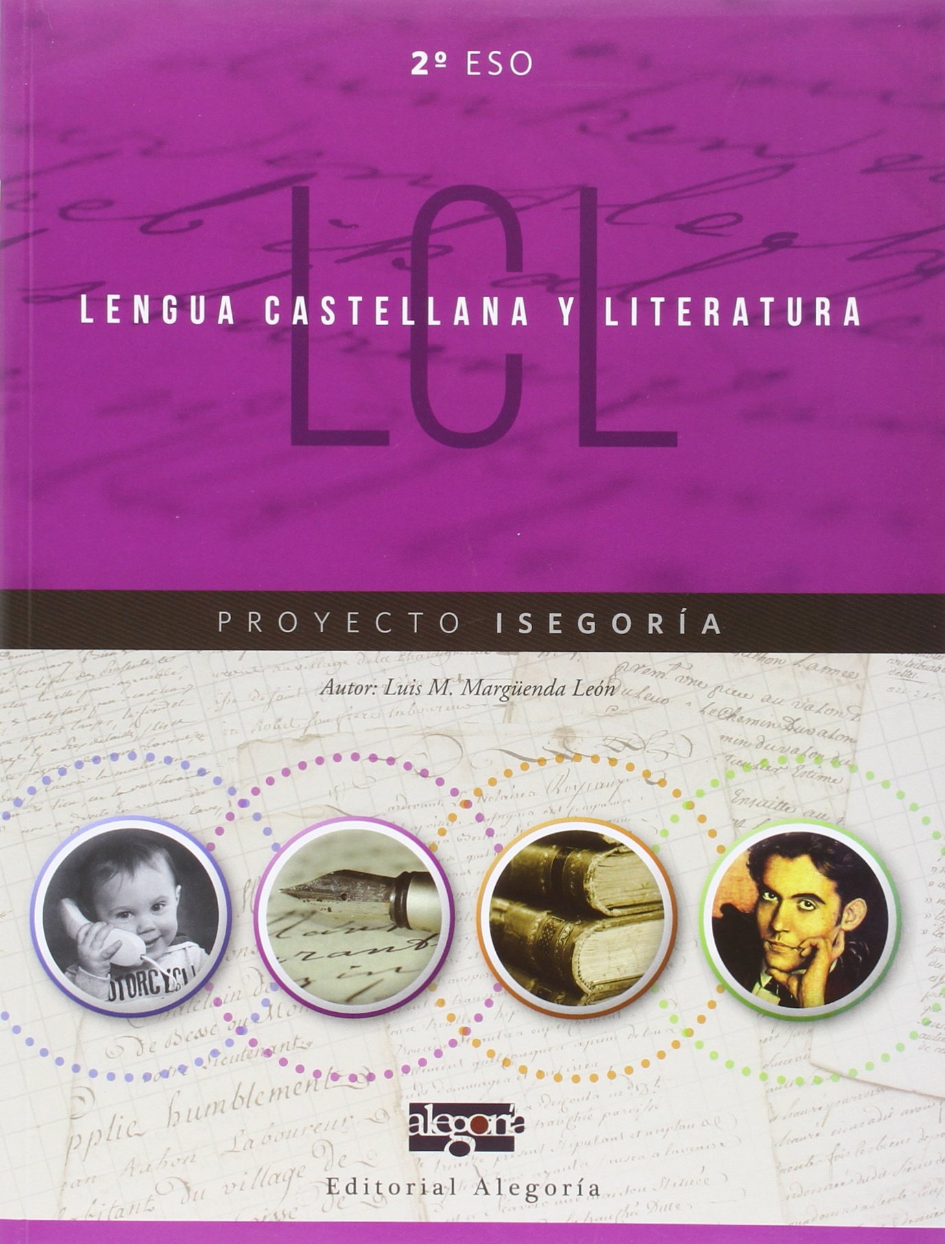 Lengua Castellana y Literatura. 2º de ESO: Proyecto Isegoría