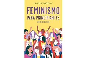 Feminismo para principiantes (edición actualizada) (No ficción)