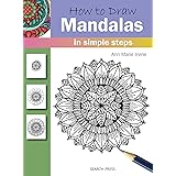 How to Draw: Mandalas: in simple steps