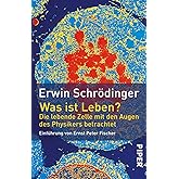 Was ist Leben?: Die lebende Zelle mit den Augen des Physikers betrachtet