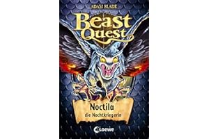 Beast Quest (Band 55) - Noctila, die Nachtkriegerin: Spannendes Buch ab 8 Jahre