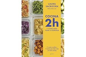 Cocina 2h y come bien toda la semana: 75 recetas sencillas y 12 menús para todo el año con batch cooking (Zenith Food)
