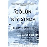 G&ouml;l&uuml;n Kıyısında