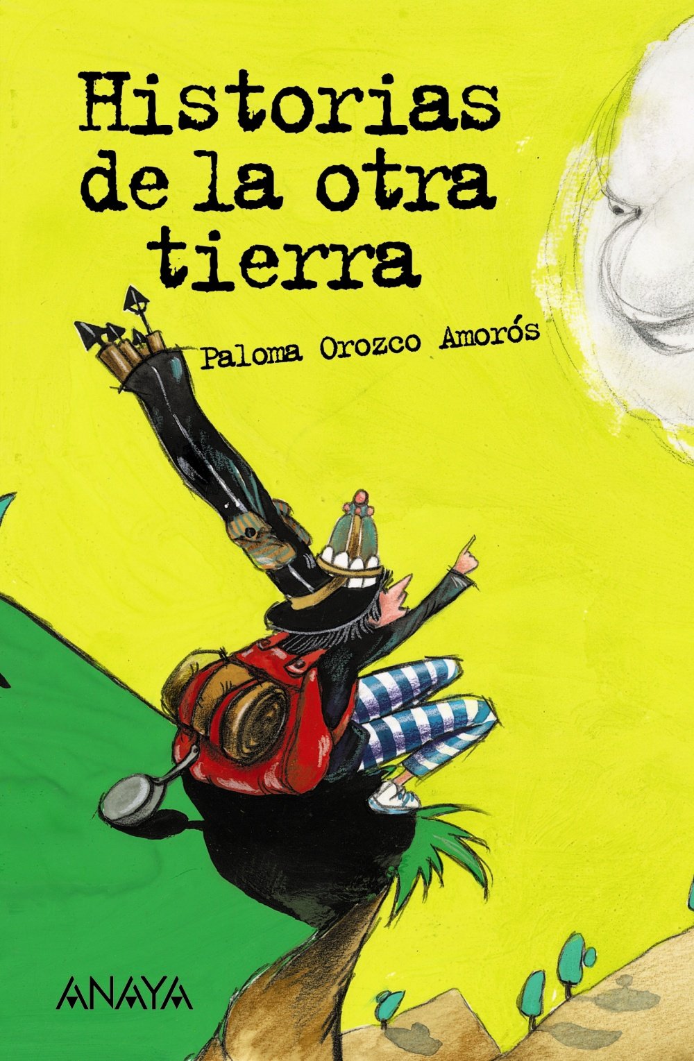 Historias de la otra tierra - Leer Y Pensar-Selección)