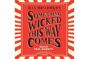 Something Wicked This Way Comes: A Novel