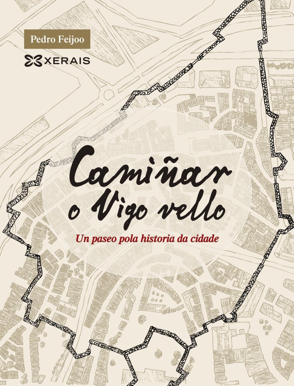 Camiñar o Vigo vello: Un paseo pola historia da cidade