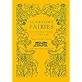 Fearsome Fairies: Haunting Tales of the Fae (British Library Hardback Classics)