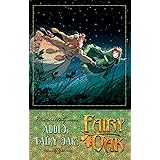 Addio, Fairy Oak. Fairy Oak. Nuova ediz. (Vol. 7)