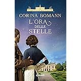L'ora delle stelle (Le sorelle di Waldfriede Vol. 1)
