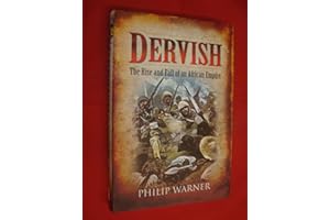 Dervish: The Rise and Fall of an African Empire