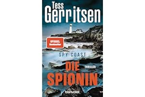 Spy Coast - Die Spionin: Thriller - Alte Spione rosten nicht: die neue SPIEGEL-Bestsellerreihe der Queen of Crime! (Der Martini-Club, Band 1)