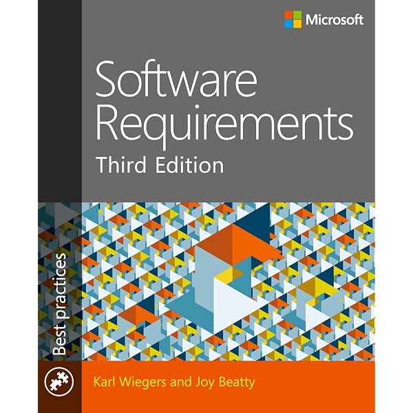 Software Requirements 第三版（洋書） Software Requirements Essentials: Core Practices for Successful