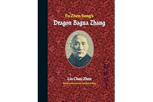 Fu Zhen Song's Dragon Bagua Zhang