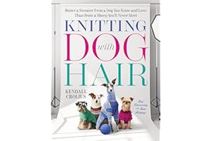Knitting with Dog Hair: Better a Sweater from a Dog You Know and Love Than from a Sheep You'll Never Meet