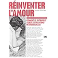 Réinventer l'amour