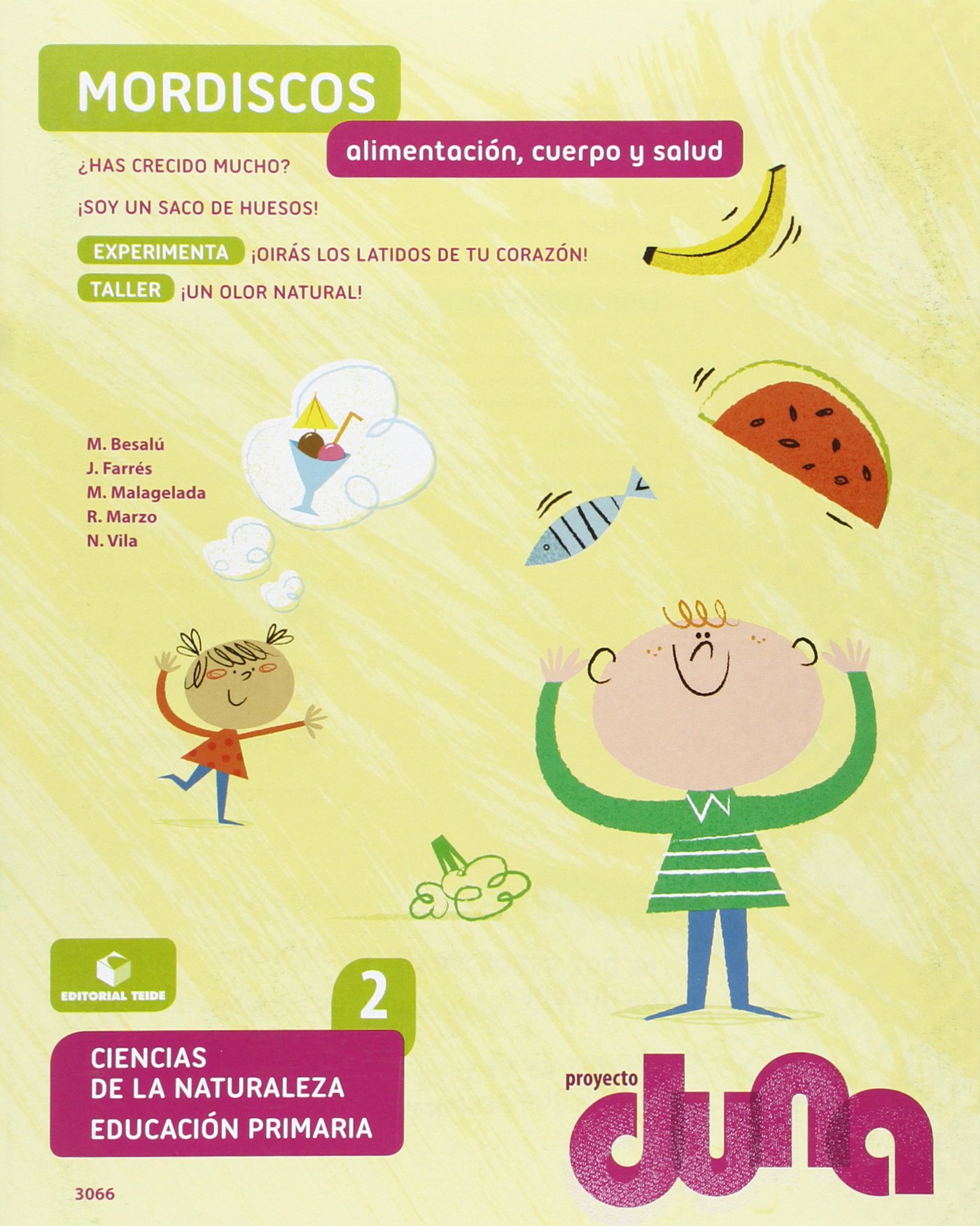 Ciencias de la Naturaleza 2. Cuaderno 2 - Proyecto Duna - Alimentación, cuerpo y salud
