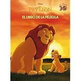 El Rey Le&oacute;n. El libro de la pel&iacute;cula (Disney. El Rey Le&oacute;n)