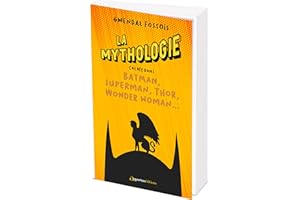 La mythologie cachée dans Batman, Superman, Thor, Wonder Woman...