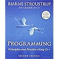Programming: Principles and Practice Using C++ : Bjarne, Stroustrup ...